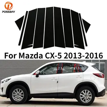 10 шт. Стойки для укладки автомобилей Mazda CX-5 2013 2014 2015 2016 Молдинги для окон дверей, Накладок, Наклеек, Автоаксессуаров